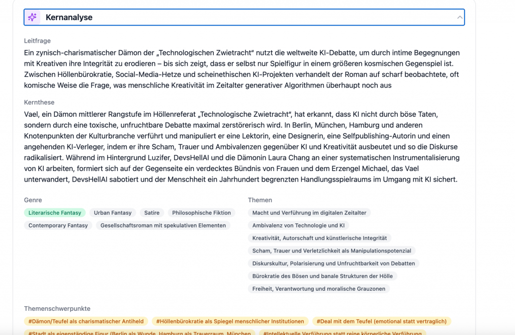 narratiQ bietet Verlagen ein Frühwarnsystem: Durch den Abgleich von Manuskripten mit einer umfassenden Datenbank – inklusive Selfpublishing-Titel und Backlist-Werken – erkennen Verlage bereits in der Prüfphase Ähnlichkeiten oder Storyverwandtschaften. So können sie Reputationsschäden und rechtliche Konflikte vermeiden, bevor sie entstehen.