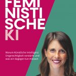 Eva Gengler Portrait Buchcover Feministische KI Künstliche Intelligenz Ungerechtigkeit