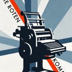 Vintage-Plakat mit Druckmaschine und Schriftzügen "Die Roten" und "Kommen" auf blauweißem Strahlen-Hintergrund mit roten A…